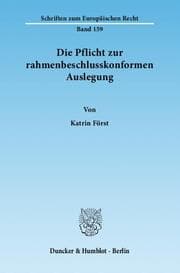 Cover von Die Pflicht zur rahmenbeschlusskonformen Auslegung.