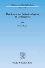 Cover von Das System des Freiheitsschutzes im Grundgesetz.