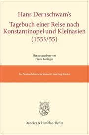 Cover von Hans Dernschwam's Tagebuch einer Reise nach Konstantinopel und Kleinasien (1553-55).