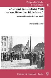 Cover von 'Nie wird das Deutsche Volk seinen Führer im Stiche lassen'.