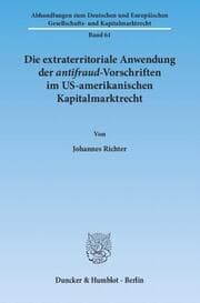 Cover von Die extraterritoriale Anwendung der antifraud-Vorschriften im US-amerikanischen Kapitalmarktrecht.