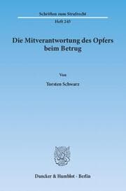 Cover von Die Mitverantwortung des Opfers beim Betrug.