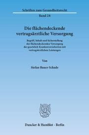 Cover von Die flächendeckende vertragsärztliche Versorgung.