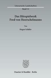 Cover von Das Hörspielwerk Fred von Hoerschelmanns.