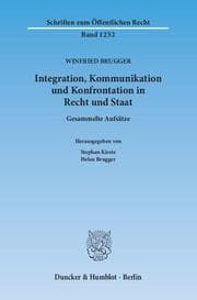 Cover von Integration, Kommunikation und Konfrontation in Recht und Staat.
