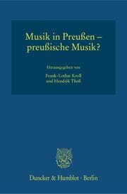 Cover von Musik in Preußen - preußische Musik?