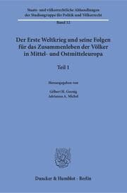 Cover von Der Erste Weltkrieg und seine Folgen für das Zusammenleben der Völker in Mittel- und Ostmitteleuropa.