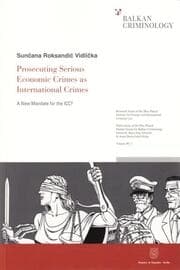 Cover von Prosecuting Serious Economic Crimes as International Crimes.