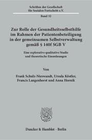 Cover von Zur Rolle der Gesundheitsselbsthilfe im Rahmen der Patientenbeteiligung in der gemeinsamen Selbstverwaltung gemäß § 140f SGB V.