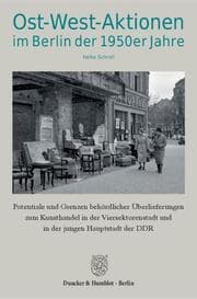 Cover von Ost-West-Aktionen im Berlin der 1950er Jahre.