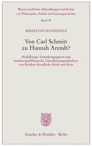 Cover von Von Carl Schmitt zu Hannah Arendt?