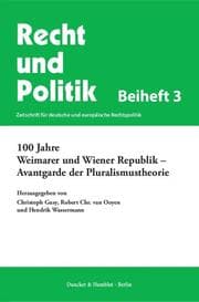 Cover von 100 Jahre Weimarer und Wiener Republik - Avantgarde der Pluralismustheorie.