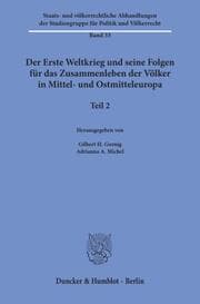 Cover von Der Erste Weltkrieg und seine Folgen für das Zusammenleben der Völker in Mittel- und Ostmitteleuropa.