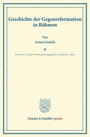 Cover von Geschichte der Gegenreformation in Böhmen.