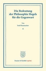 Cover von Die Bedeutung der Philosophie Hegels