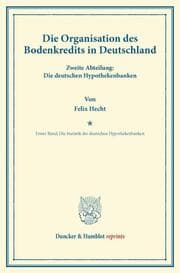 Cover von Die Organisation des Bodenkredits in Deutschland.