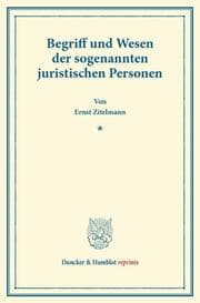 Cover von Begriff und Wesen der sogenannten juristischen Personen.