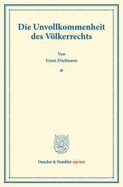 Cover von Die Unvollkommenheit des Völkerrechts.