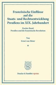 Cover von Französische Einflüsse auf die Staats- und Rechtsentwicklung Preußens im XIX.Jahrhundert.