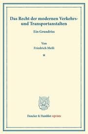 Cover von Das Recht der modernen Verkehrs- und Transportanstalten.
