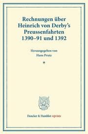 Cover von Rechnungen über Heinrich von Derby's Preussenfahrten 1390-91 und 1392.