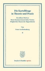 Cover von Die Kartellfrage in Theorie und Praxis.