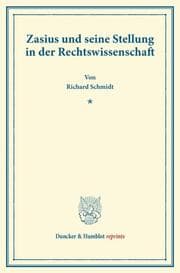 Cover von Zasius und seine Stellung in der Rechtswissenschaft.