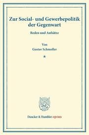 Cover von Zur Social- und Gewerbepolitik der Gegenwart.