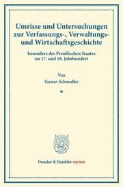 Cover von Umrisse und Untersuchungen zur Verfassungs-, Verwaltungs- und Wirtschaftsgeschichte