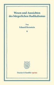 Cover von Wesen und Aussichten des bürgerlichen Radikalismus.
