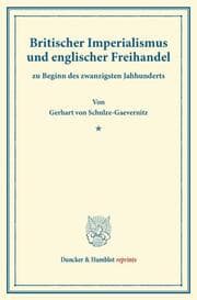 Cover von Britischer Imperialismus und englischer Freihandel