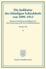 Cover von Die Judikatur des Ständigen Schiedshofs von 1899-1913.
