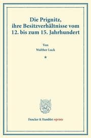 Cover von Die Prignitz, ihre Besitzverhältnisse vom 12.bis zum 15.Jahrhundert.