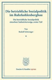 Cover von Die betriebliche Sozialpolitik im Ruhrkohlenbergbau.
