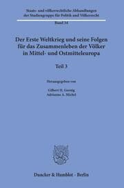 Cover von Der Erste Weltkrieg und seine Folgen für das Zusammenleben der Völker in Mittel- und Ostmitteleuropa.