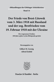Cover von Der Friede von Brest-Litowsk vom 3. März 1918 mit Russland und der sog. Brotfrieden vom 19. Februar 1918 mit der Ukraine.