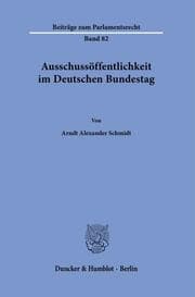 Cover von Ausschussöffentlichkeit im Deutschen Bundestag.