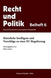 Cover von Künstliche Intelligenz und Vorschläge zu einer EU-Regulierung.