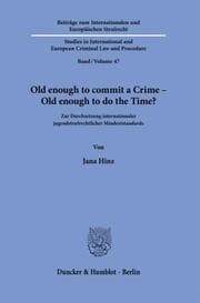 Cover von Old enough to commit a Crime - Old enough to do the Time?