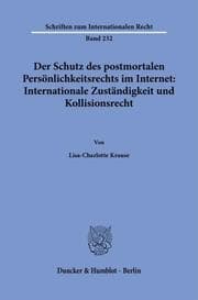 Cover von Der Schutz des postmortalen Persönlichkeitsrechts im Internet: Internationale Zuständigkeit und Kollisionsrecht.