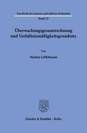 Cover von Überwachungsgesamtrechnung und Verhältnismäßigkeitsgrundsatz.
