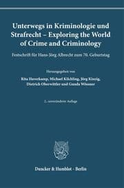 Cover von Unterwegs in Kriminologie und Strafrecht - Exploring the World of Crime and Criminology