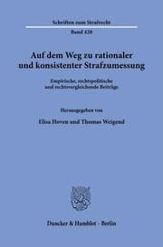 Cover von Auf dem Weg zu rationaler und konsistenter Strafzumessung