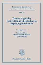 Cover von Thomas Nipperdey. Positivität und Christentum in Hegels Jugendschriften