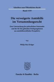 Cover von Die verweigerte Amtshilfe im Versammlungsrecht