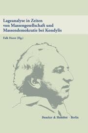 Cover von Lageanalyse in Zeiten von Massengesellschaft und Massendemokratie bei Kondylis