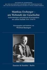 Cover von Matthias Erzberger - am Webstuhl der Geschichte