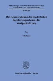 Cover von Die Neuausrichtung des prudentiellen Regulierungsrahmens für Wertpapierfirmen