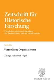 Cover von Vormoderne Organisationen: Anfänge, Funktionen, Folgen