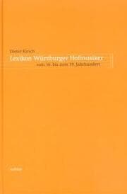 Cover von Lexikon Würzburger Hofmusiker vom 16. bis zum 19. Jahrhundert